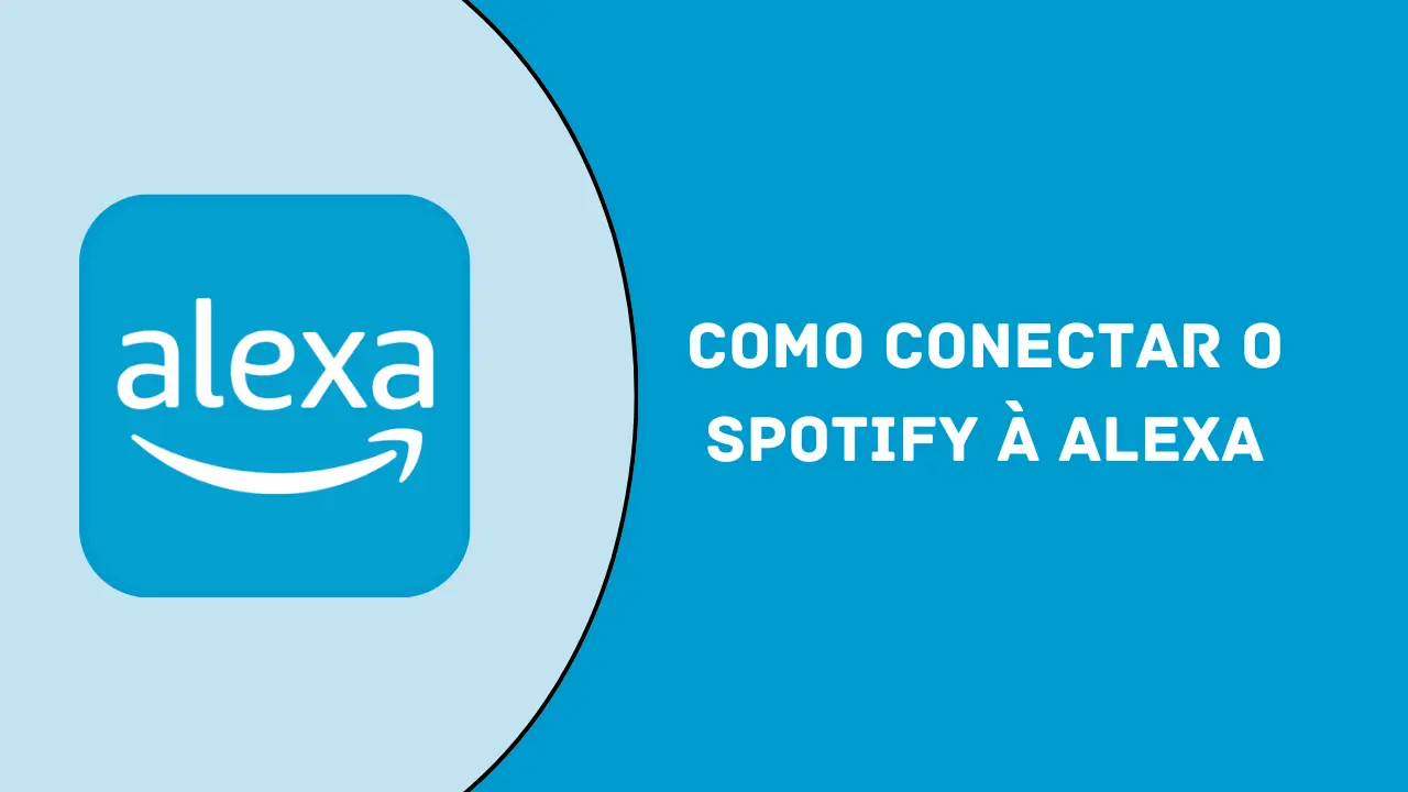 Como conectar o Spotify à Alexa